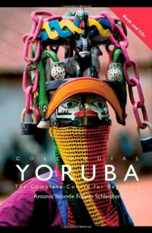 Colloquial Yoruba: The Complete Course for Beginners (Colloquial Series)