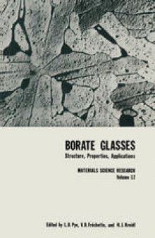 Borate Glasses: Structure, Properties, Applications