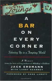 A Bar On Every Corner: Sobering Up in a Tempting World