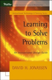 Learning to Solve Problems: An Instructional Design Guide (Tech Training Series)