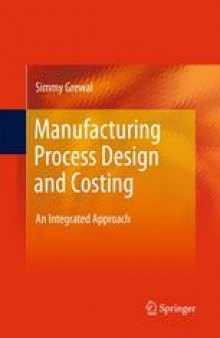 Manufacturing Process Design and Costing: An Integrated Approach