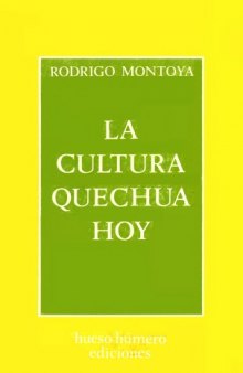 La cultura quechua hoy