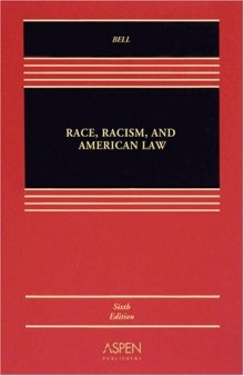 Race, Racism & American Law  