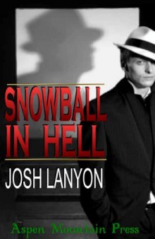Snowball in Hell; Doyle and Spain, Book 1