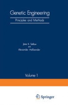 Genetic Engineering: Principles and Methods Volume 1