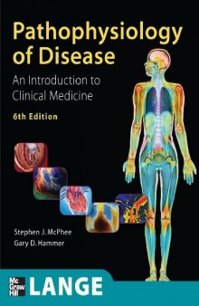 Pathophysiology of Disease An Introduction to Clinical Medicine, 6th Edition (Lange Medical Books)