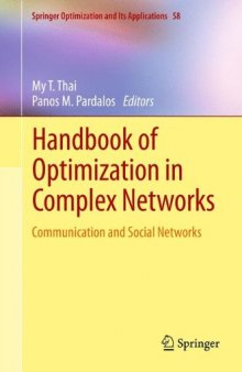 Handbook of Optimization in Complex Networks: Communication and Social Networks 