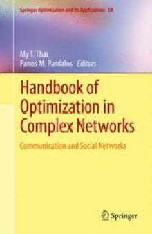 Handbook of Optimization in Complex Networks: Communication and Social Networks