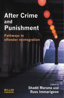 After Crime and Punishment : Pathways to Offender Reintegration