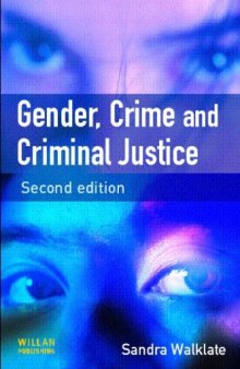 Gender, Crime and Criminal Justice: Second Edition  