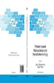 Photon-based Nanoscience and Nanobiotechnology
