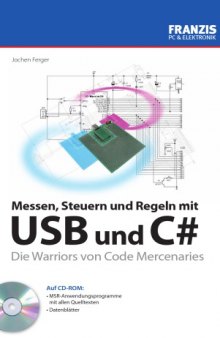Messen, Steuern und Regeln mit USB und C# die Warriors von Code Mercenaries