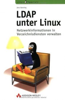 LDAP unter Linux : Netzwerkinformationen in Verzeichnisdiensten verwalten