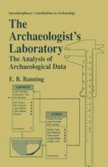 The Archaeologist’s Laboratory: The Analysis of Archaeological Data