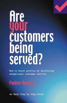 Are Your Customers Being Served? (Easy Step by Step Guides)