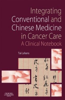 Integrating Conventional and Chinese Medicine in Cancer Care: A Clinical Guide