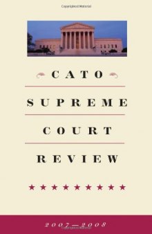 Cato Supreme Court Review 2007-2008
