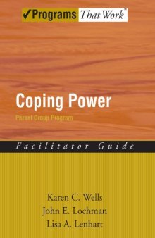 Coping Power: Parent Group Facilitator's Guide (Programs That Work)