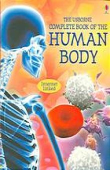 The Usborne complete book of the human body