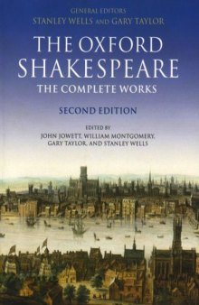 The Oxford Shakespeare: The Complete Works, Second Edition