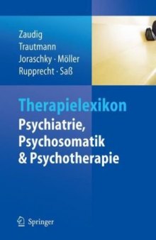 Therapielexikon Psychiatrie, Psychosomatik, Psychotherapie 