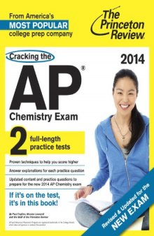 Cracking the AP Chemistry Exam, 2014 Edition