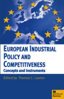 European Industrial Policy and Competitiveness: Concepts and Instruments