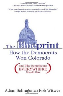 The Blueprint: How the Democrats Won Colorado
