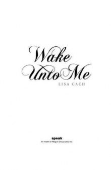 Wake Unto Me   