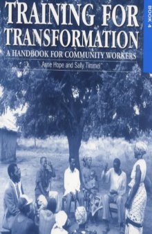 Training for Transformation: A Handbook for Community Workers, Vol. 4 (Only 16 Pages)