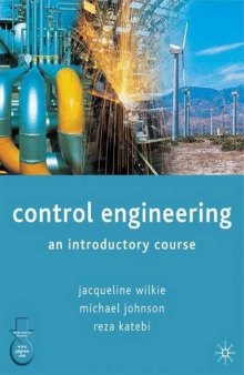 Control Engineering: An Introductory Course
