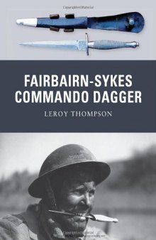 Fairbairn-Sykes Commando Dagger (Weapon 7)  