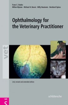 Ophthalmology for the Veterinary Practitioner: Revised and Expanded