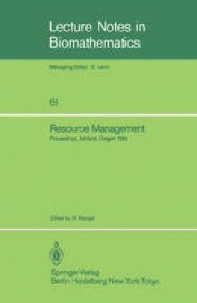 Resource Management: Proceedings of the Second Ralf Yorque Workshop held in Ashland, Oregon, July 23–25, 1984