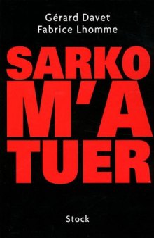 Sarko m'a tuer  