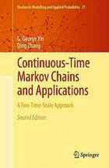 Continuous-time Markov chains and applications : a two-time-scale approach