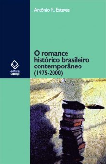 O romance histórico brasileiro contemporâneo (1975-2000)