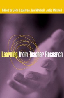 Learning from Teacher Research