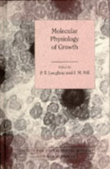 Molecular Physiology of Growth (Society for Experimental Biology Seminar Series)