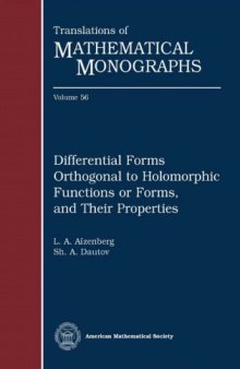 Differential Forms Orthogonal to Holomorphic Functions or Forms, and Their Properties