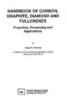 Handbook of carbon, graphite, diamond and fullerenes. Properties, processing and applications