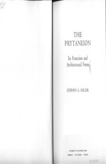 The Prytaneion: Its Function and Architectural Form