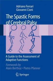 The Spastic Forms of Cerebral Palsy: A Guide to the Assessment of Adaptive Functions