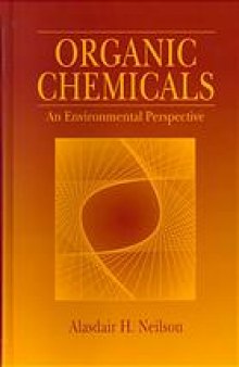Organic chemicals : an environmental perspective