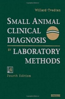 Small Animal Clinical Diagnosis by Laboratory Methods 4th Edition