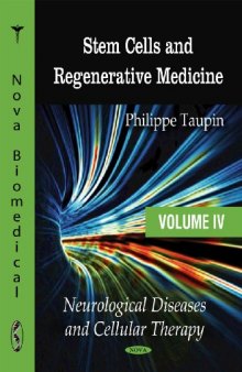Stem Cells and Regenerative Medicine: Neurological Diseases and Cellular Therapy (Stem Cells- Laboratory and Clinical Research Series)  