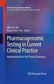 Pharmacogenomic Testing in Current Clinical Practice: Implementation in the Clinical Laboratory (Molecular and Translational Medicine)