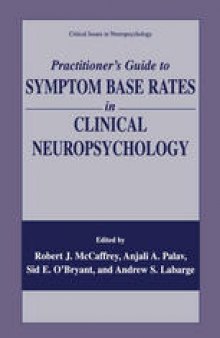 Practitioner’s Guide to Symptom Base Rates in Clinical Neuropsychology