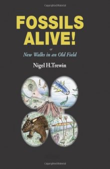 Fossils Alive!: New Walks in an Old Field