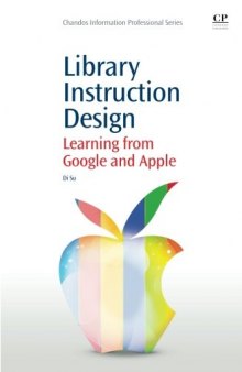 Library instruction design : learning from Google and Apple